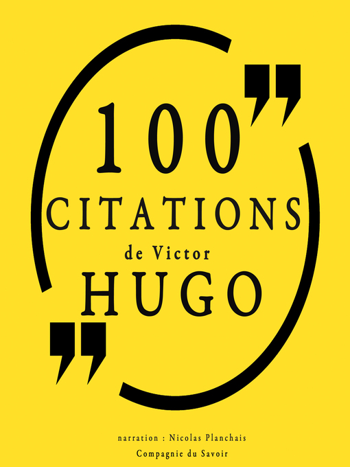 Title details for 100 citations de Victor Hugo by Victor Hugo - Available